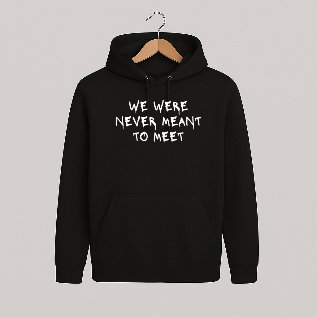 Hoodie COSMIC OUTLAWS "We were never meant to meet"