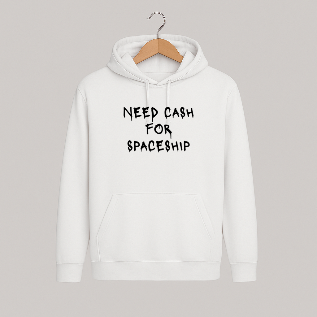 Hoodie COSMIC OUTLAWS "Need cash for spaceship"