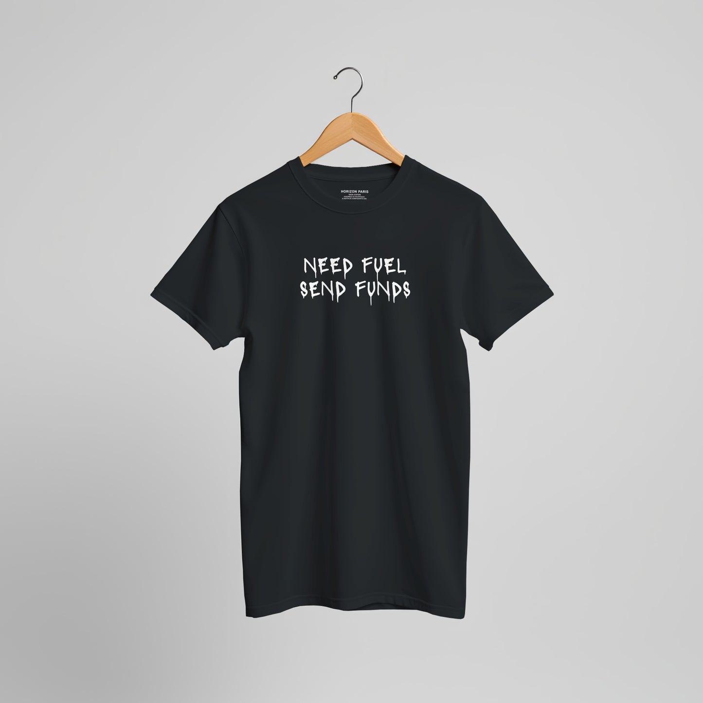 T-shirt COSMIC OUTLAWS "Need fuel send funds"