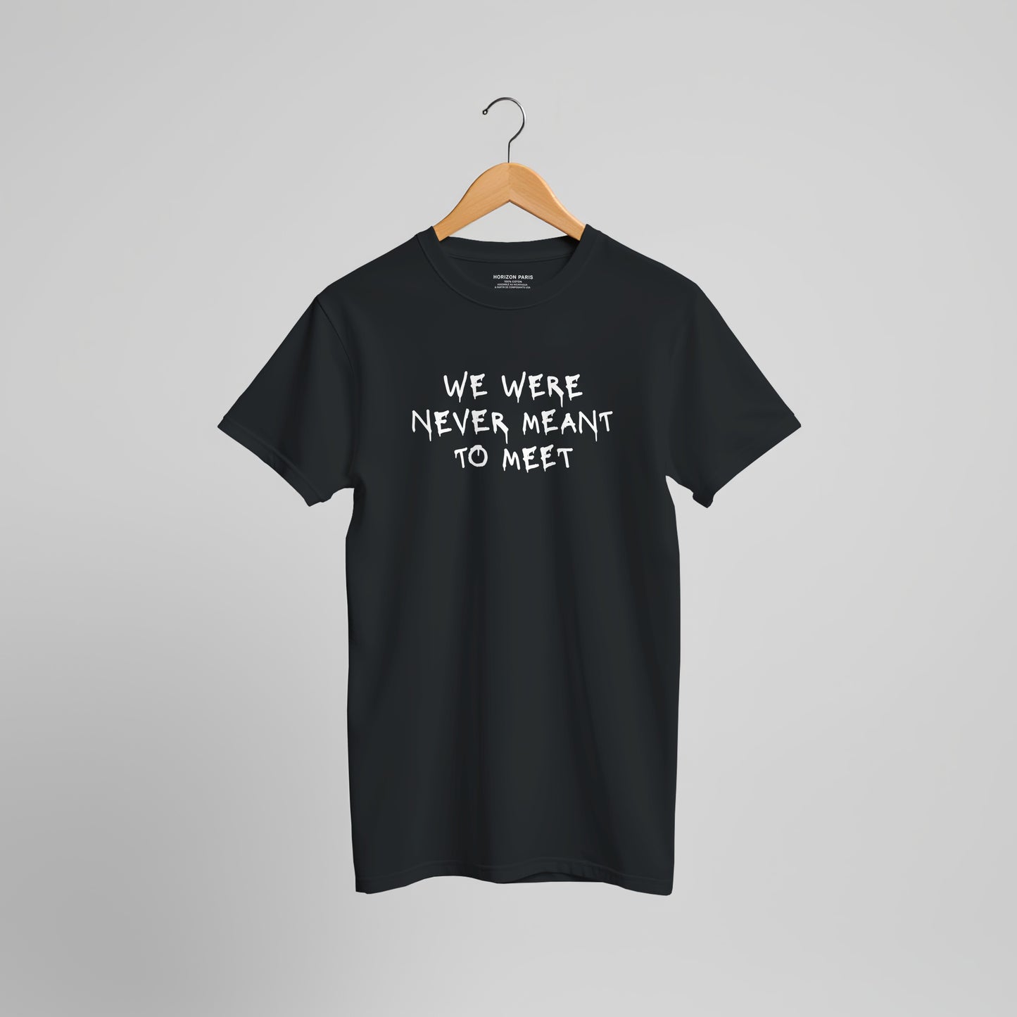 T-shirt COSMIC OUTLAWS "We were never meant to meet"